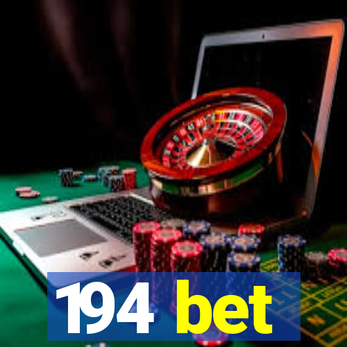 194 bet